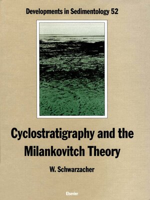 cover image of Cyclostratigraphy and the Milankovitch Theory